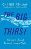 The Big Thirst by Charles Fishman